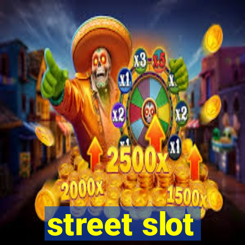 street slot