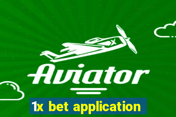 1x bet application