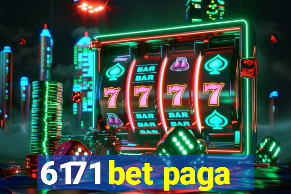 6171 bet paga