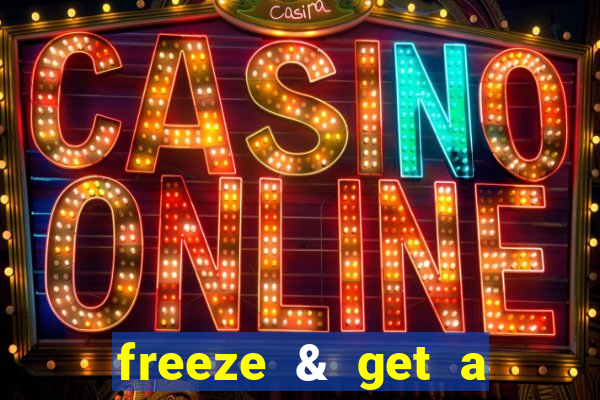 freeze & get a $333 bonus