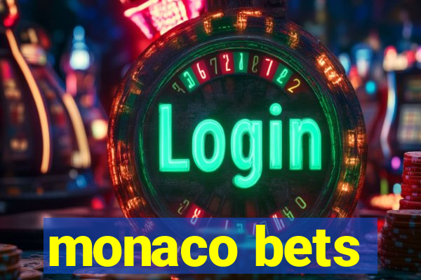 monaco bets