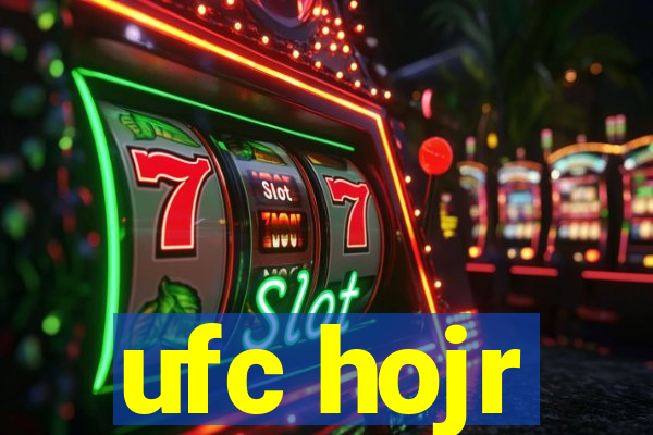 ufc hojr