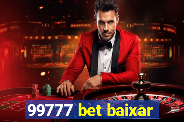 99777 bet baixar