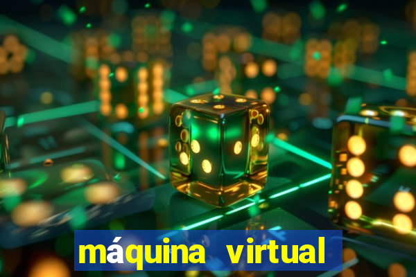 máquina virtual para jogos