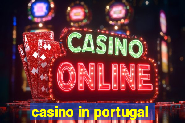 casino in portugal