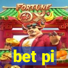 bet pi