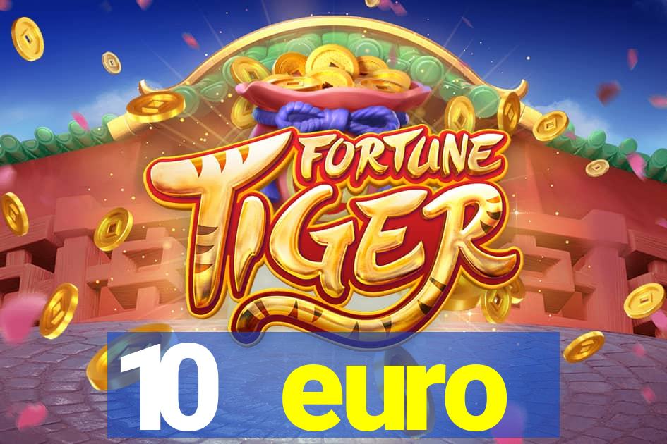 10 euro startguthaben casino