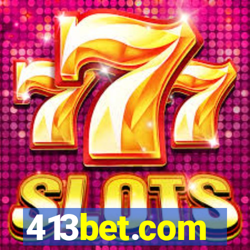 413bet.com