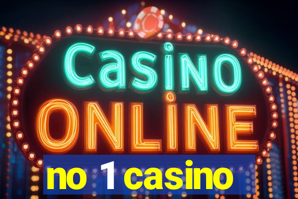 no 1 casino