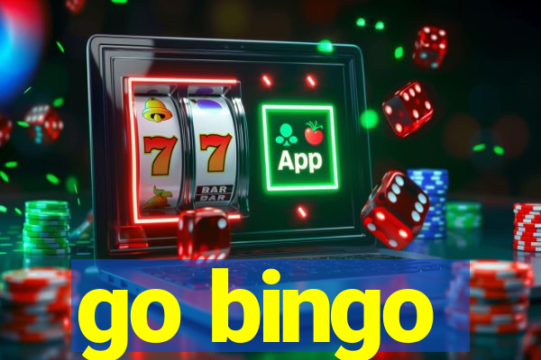 go bingo