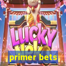 primer bets