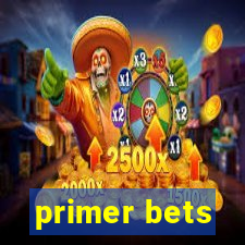 primer bets