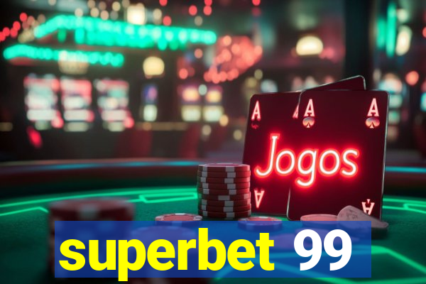 superbet 99