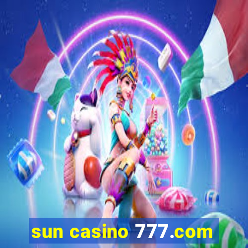 sun casino 777.com