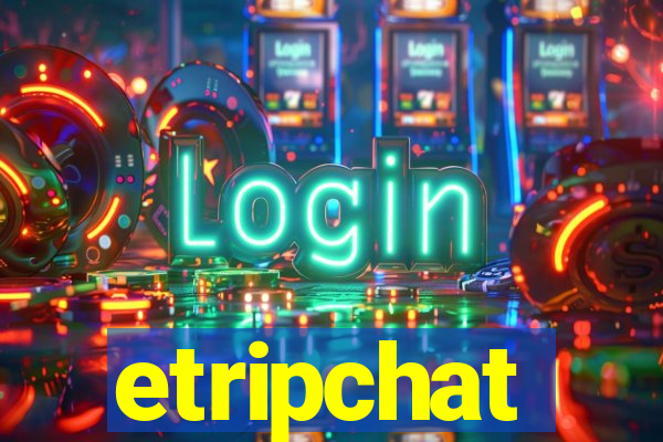 etripchat