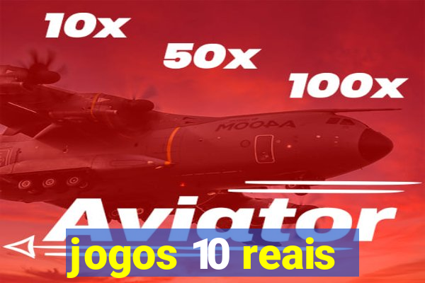 jogos 10 reais