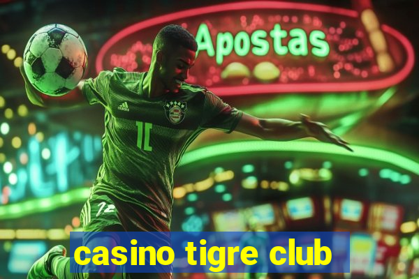 casino tigre club