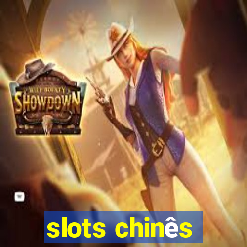 slots chinês