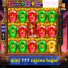 mini 777 casino login