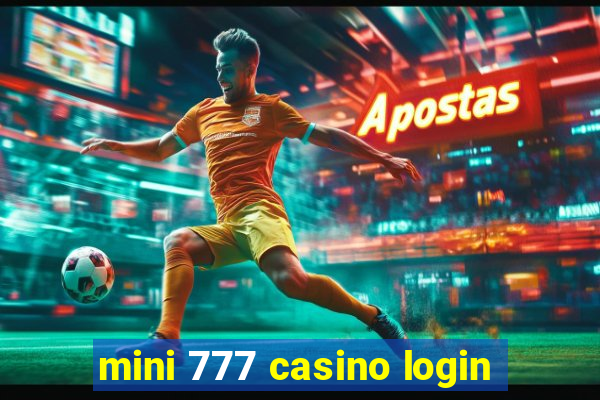 mini 777 casino login