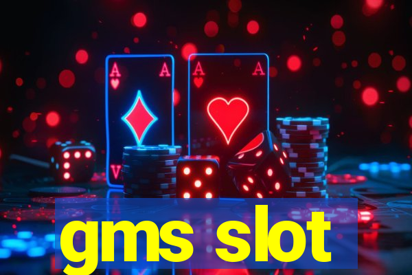 gms slot