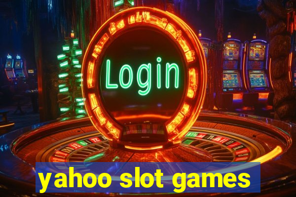 yahoo slot games