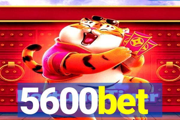 5600bet