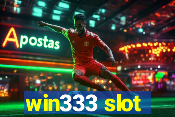 win333 slot