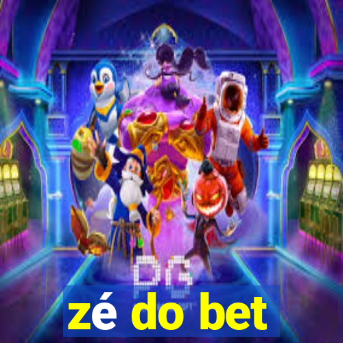 zé do bet