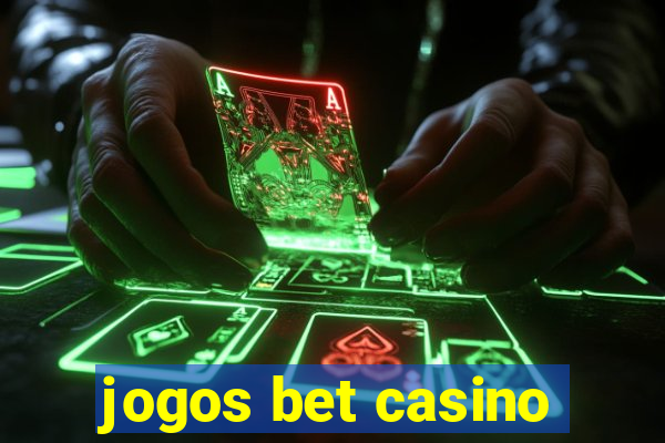 jogos bet casino