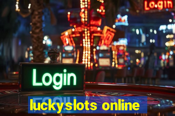 luckyslots online