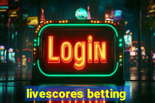 livescores betting