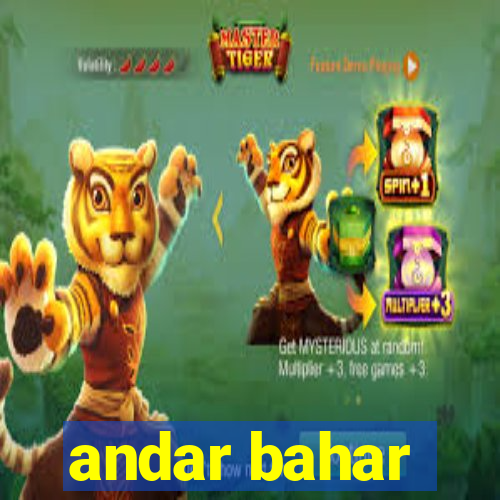 andar bahar