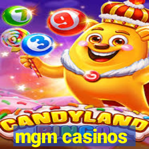 mgm casinos