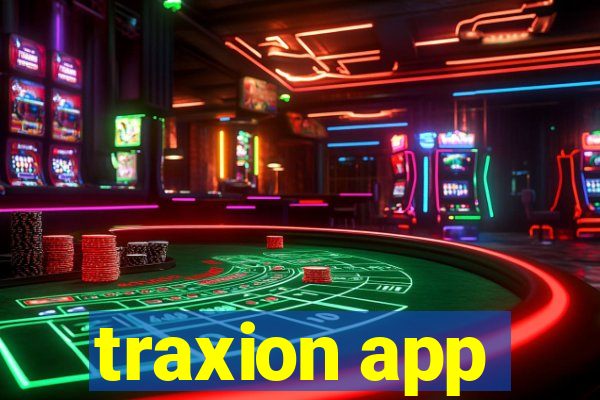 traxion app