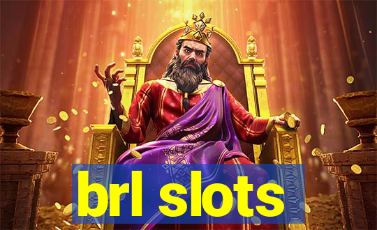 brl slots