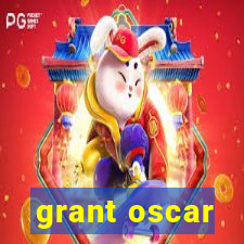 grant oscar