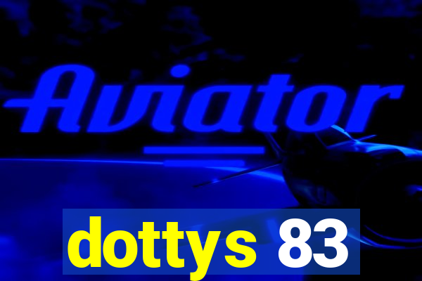 dottys 83