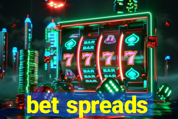 bet spreads