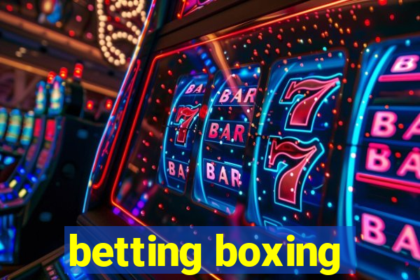 betting boxing