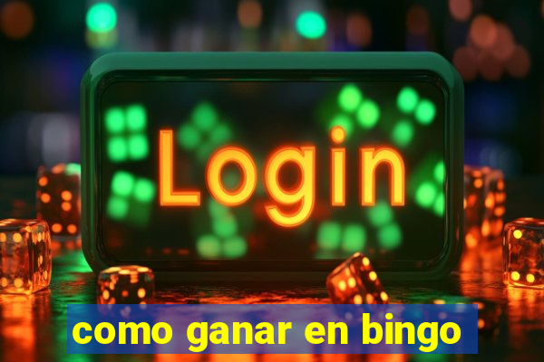 como ganar en bingo