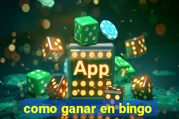 como ganar en bingo