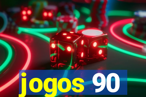 jogos 90