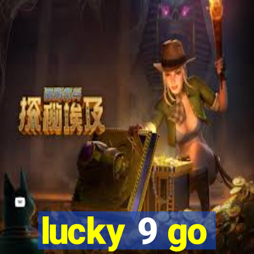 lucky 9 go