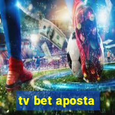 tv bet aposta