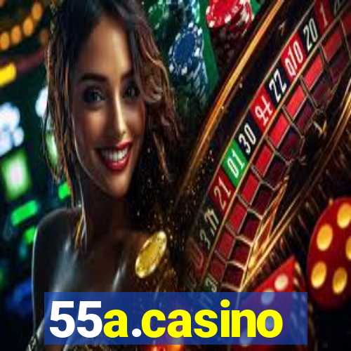 55a.casino