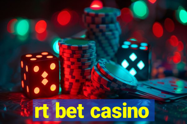 rt bet casino