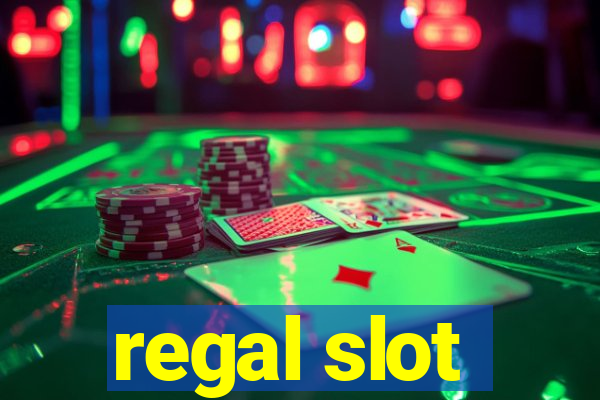 regal slot