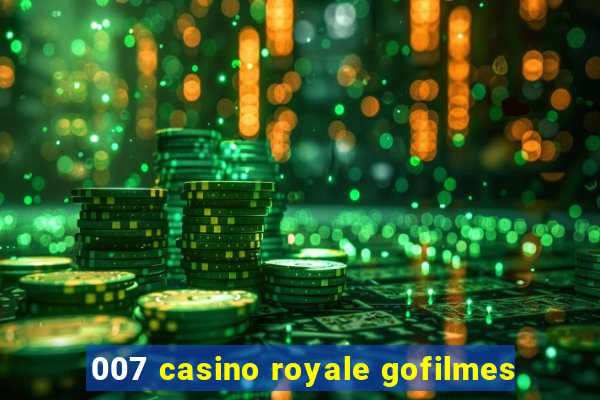 007 casino royale gofilmes