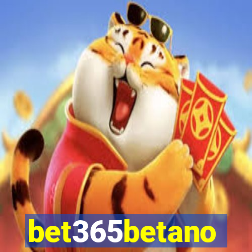 bet365betano